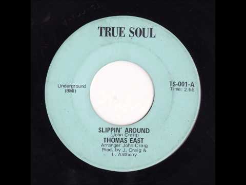 Thomas East - Slippin' Around