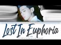 BM (비엠) - 'Lost In Euphoria (LIE)' Lyrics (Color Coded_Han_Rom_Eng)