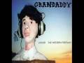 Grandaddy - Everything Beautiful Is Far Away ...