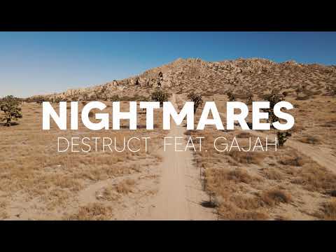 Destruct feat. Gajah - Nightmares (Official Video)