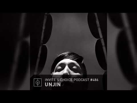 Invite's Choice Podcast 486 - Unjin