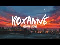 Arizona Zervas Roxanne Clean Lyrics vo