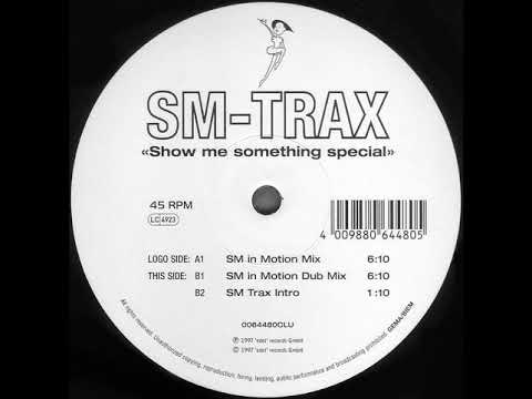 SM Trax ‎– Show Me Something (Special SM Trax Intro)