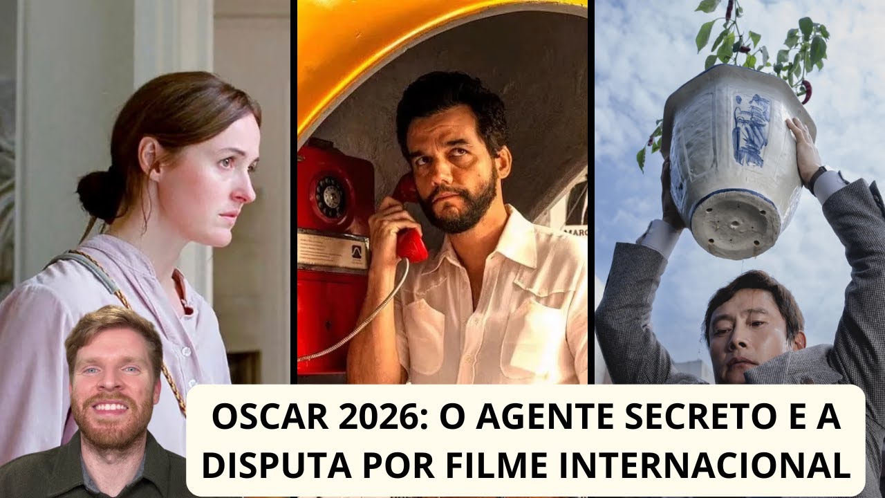 Oscar 2026 - O Agente Secreto, campanhas da Neon e a disputa por melhor filme internacional