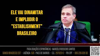 Análise de Cenário - Ele vai dinamitar e implodir o Establishment Brasileiro