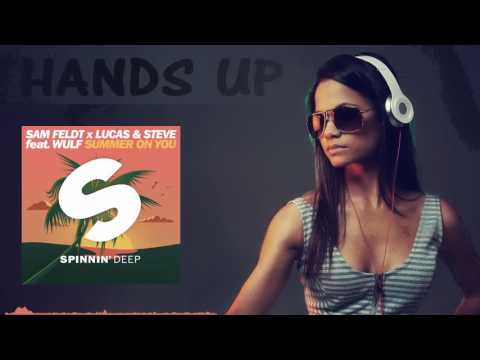 Sam Feldt x Lucas & Steve feat. Wulf - Summer On You (FluxStyle Bootleg) [HANDS UP]