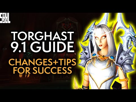 THE 9.1 Guide To Torghast - Changes, Additions, Path To Winning