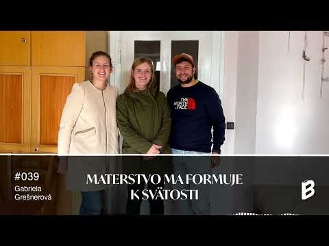 Gabriela Grešnerová: Materstvo ma formuje k svätosti (Scribendi podcast #039)