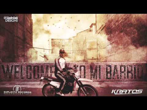 Welcome to mi barrio - Kratos - Explicit's Records (Prod. By KlandestinoH)