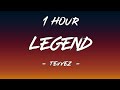 Legend Ψ - Tevvez | 1 Hour [4K]