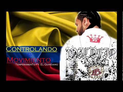 TemperamenTo Ft. El Quindiano - Controlando el movimiento