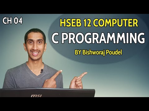 NEB Computer 12 || Chapter 04 || C Programming