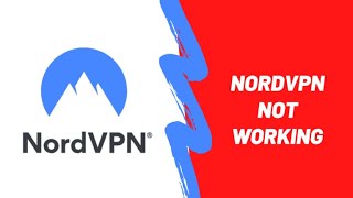 Why Is NordVPN Not Connecting? Fixing VPN Issues in 2023