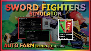 SWORD FIGHTERS SIMULATOR Script Pastebin 2022 AUTO FARM | HATCH EGG | AUTO CRAFT | AUTO RAID [🎄XMAS]