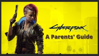 Cyberpunk 2077 Parents Guide