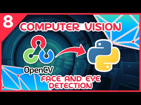 OpenCV Python Tutorial 8 Face and Eye Detection