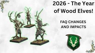 Big Things For Wood Elves! | FAQ Changes, rumours, new models?! | Warhammer The Old World.