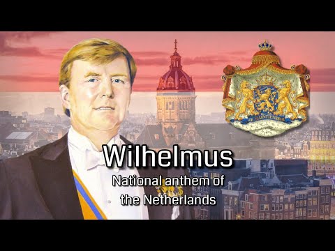 Wilhelmus | National anthem of the Netherlands
