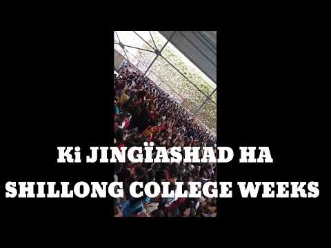 RAKHE KI KHYNNAH SHILLONG COLLEGE IAKA COLLEGE WEEKS DA KI JINGSHAD