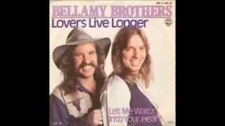 Bellamy Brothers - Lovers Live Longer {432 Hz}