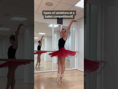 TYPES OF VARIATIONS AT A BALLET COMPETITION🩰💃#ballerina #yagp #dancecompetition #balletcompetition