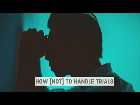 5 Dangerous Ways to Handle Trials - Part I - Pastor Steve Damron | Fairhaven Baptist Church