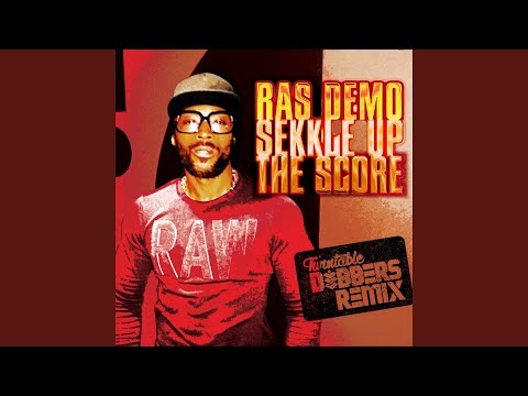 Sekkle Up the Score (Turntable Dubbers Remix)
