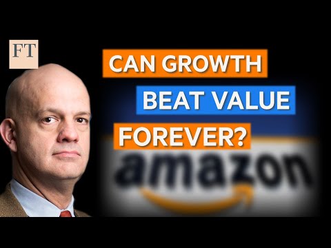 重要的圖表：增長能否永遠戰勝價值？| 傅立葉 (Charts that Count: can growth beat value forever? | FT)