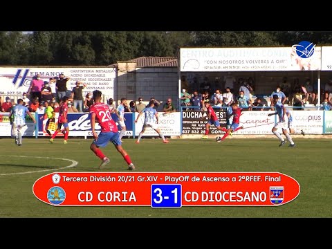 Resumen: CD Coria - CD Diocesano. PlayOff de Ascenso a 2ª RFEF. Final (3ª División Gr.XIV 20/21)