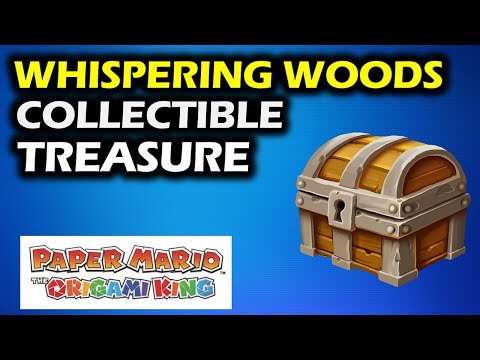 Whispering Woods: All Collectible Treasure Chest Locations | Paper Mario The Origami King