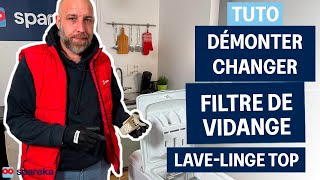 Démonter et nettoyer le filtre de vidange sur un lave linge top (chargement par le dessus)