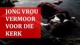 Jong vrou vermoor voor kerk - plaaslike stories
