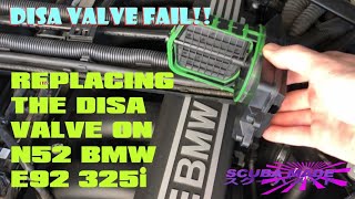 DISA Valve Replacement BMW E92 325i - N52