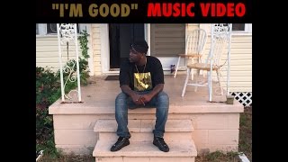 Richie Wess - I'm Good (Official Video)