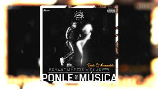Bryant Myers Ft Plan B Ponle Musica Remix Dj Germaniako