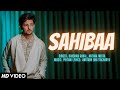 Sahibaa (Official Video) Darshan Raval, Antara Mitra | The Great India Family
