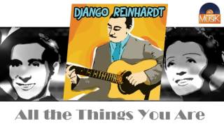 Django Reinhardt - All the Things You Are (HD) Officiel Seniors Musik