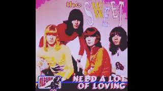 SWEET-Need A Lot Of Loving