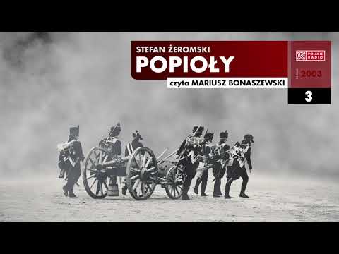 Popioły #003 | Stefan Żeromski | Audiobook po polsku