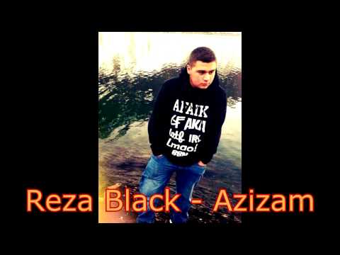 Reza Black - Azizam