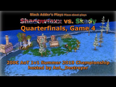 Summer 2019 Championship, QF - Shadowfaxx vs. Skady, Game 4 - Age of Mythology: The Titans
