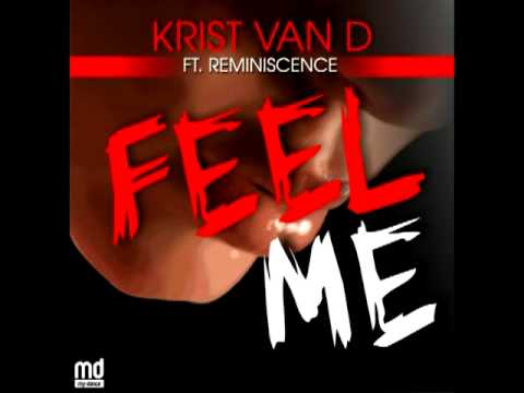 Krist Van D ft. Reminiscence - Feel Me (Dominic Gertz mix)