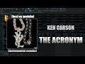 99 Accurate How The Acronym By Ken Carson Was Made