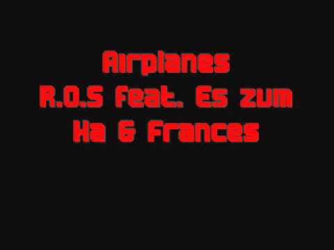 Airplanes R.O.S feat. kaputnik & Frances