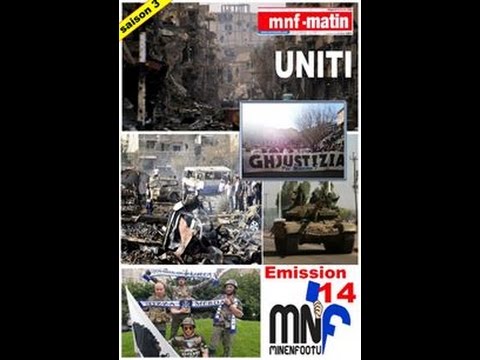 MNF SAISON III : EMISSION 14 - Ghjustizia per Maxime !!