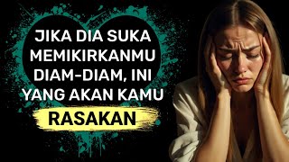 Download lagu Jika Dia Suka Memikirkanmu Diam-Diam, Ini yang Akan Kamu Rasakan mp3