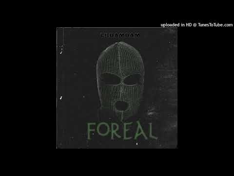 Bam Rich - Foreal (Official Audio)