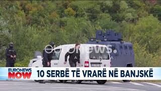 10 serbë të vrarë! Çfarë thuhet në Serbi për sulmin në Kosovë