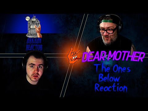 Dear Mother - The Ones Below - Reaction | An Amazing Story!!!