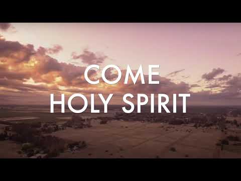 Come Holy Spirit _ Vertical Worship _ Lyric Video